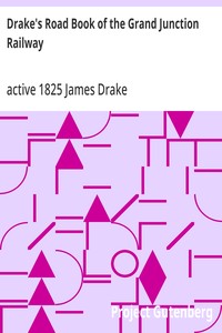 Drake's Road Book of the Grand Junction Railway: from Birmingham to Liverpool and Manchester — James, active 1825 Drake cover