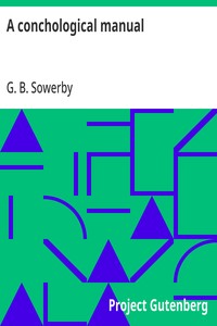 A conchological manual — G. B. (George Brettingham) Sowerby cover