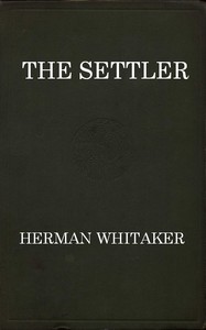 The Settler — Herman Whitaker cover