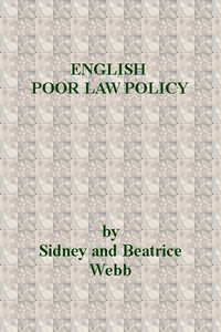 English Poor Law Policy — Sidney Webb cover