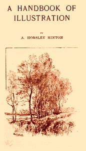 A Handbook of Illustration — A. Horsley (Alfred Horsley) Hinton cover