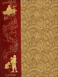 A Dissertation upon Roast Pig cover