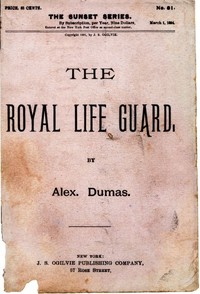 The Royal Life Guard; or, the flight of the royal family.: A historical romance of the suppression of the French monarchy — Alexandre Dumas cover