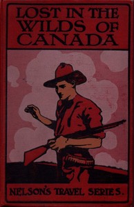 Lost in the wilds : $b A Canadian story — Eleanor Stredder cover