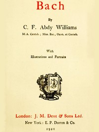 Bach — C. F. Abdy (Charles Francis Abdy) Williams cover