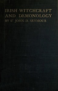 Irish Witchcraft and Demonology — St. John D. (St. John Drelincourt) Seymour cover