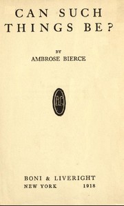 Can Such Things Be? — Ambrose Bierce cover