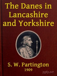 The Danes in Lancashire and Yorkshire — S. W. Partington cover