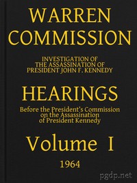 Warren Commission (01 of 26): Hearings Vol. I (of 15) — United States. Warren Commission cover