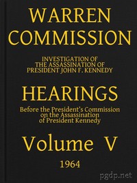 Warren Commission (05 of 26): Hearings Vol. V (of 15) — United States. Warren Commission cover