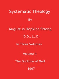 Systematic Theology (Volume 1 of 3) — Augustus Hopkins Strong cover