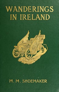 Wanderings in Ireland — Michael Myers Shoemaker cover