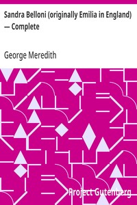 Sandra Belloni (originally Emilia in England) — Complete — George Meredith cover