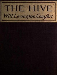 The Hive — Will Levington Comfort cover