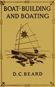 Boat-Building and Boating — Daniel Carter Beard cover