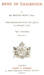 Anne of Geierstein; Or, The Maiden of the Mist. Volume 2 (of 2) — Walter Scott cover