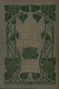 "If Youth but Knew!" — Egerton Castle cover
