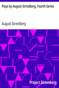 Plays by August Strindberg, Fourth Series — August Strindberg cover