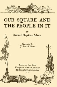 Our Square and the People in It — Samuel Hopkins Adams cover