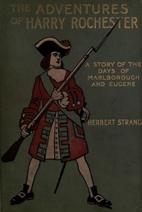 The Adventures of Harry Rochester: A Tale of the Days of Marlborough and Eugene cover