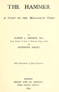 The Hammer: A Story of the Maccabean Times — Alfred John Church cover
