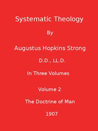 Systematic Theology (Volume 2 of 3) — Augustus Hopkins Strong cover