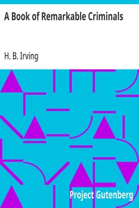 A Book of Remarkable Criminals — H. B. (Henry Brodribb) Irving cover