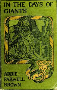 In the Days of Giants: A Book of Norse Tales — Abbie Farwell Brown cover