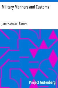 Military Manners and Customs — James Anson Farrer cover