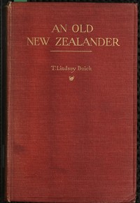 An Old New Zealander; or, Te Rauparaha, the Napoleon of the South. — Thomas Lindsay Buick cover