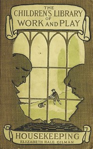The Library of Work and Play: Housekeeping — Elizabeth Hale Gilman cover