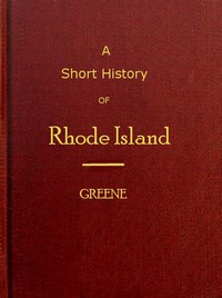 A short history of Rhode Island — George Washington Greene cover
