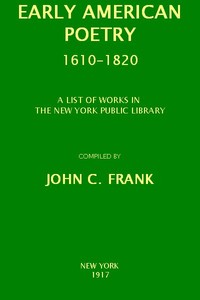Early American Poetry 1610-1820: A List of Works in the New York Public Library — Anonymous cover