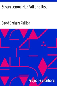 Susan Lenox: Her Fall and Rise — David Graham Phillips cover