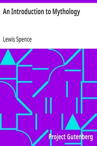 An Introduction to Mythology — Lewis Spence cover