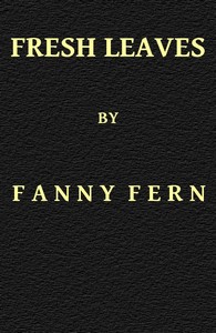 Fresh Leaves — Fanny Fern cover