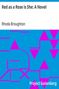 Red as a Rose is She: A Novel — Rhoda Broughton cover