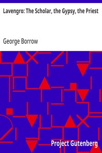 Lavengro: The Scholar, the Gypsy, the Priest — George Borrow cover