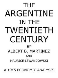 The Argentine in the Twentieth Century — Alberto B. Martínez cover