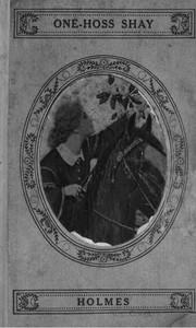 The Wonderful "One-Hoss-Shay", and Other Poems — Oliver Wendell Holmes cover