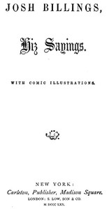 Josh Billings, Hiz Sayings — Josh Billings cover
