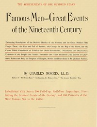 Famous Men and Great Events of the Nineteenth Century — Charles Morris cover