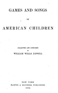 Games and songs of American children — Anonymous cover