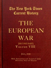 New York Times Current History: The European War, Vol. 8, Pt. 2, No. 1, July 1918 — Various cover