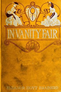 In Vanity Fair: A Tale of Frocks and Femininity — Eleanor Hoyt Brainerd cover