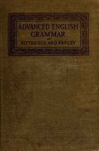 An Advanced English Grammar with Exercises — George Lyman Kittredge cover