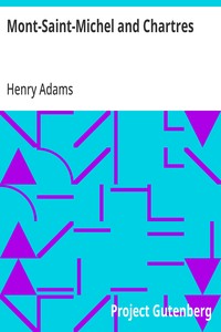 Mont-Saint-Michel and Chartres — Henry Adams cover