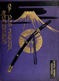 Romances of Old Japan: Rendered into English from Japanese Sources — Anonymous cover