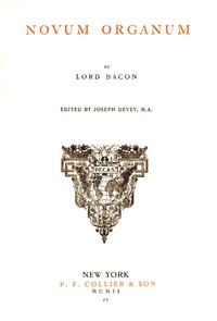 Novum organum : $b or, True suggestions for the interpretation of nature — Francis Bacon cover