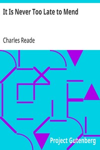 It Is Never Too Late to Mend — Charles Reade cover